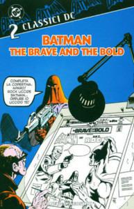 Batman. The brave and the bold. Vol. 2 - Bob Haney, Jim Aparo - Libro Planeta De Agostini 2008 | Libraccio.it