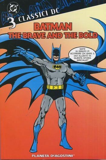 Batman. The brave and the bold. Vol. 3 - Bob Haney, Jim Aparo - Libro Planeta De Agostini 2018 | Libraccio.it