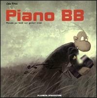 Plan BB  - Libro Planeta De Agostini 2008 | Libraccio.it