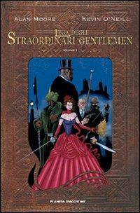 La lega degli straordinari Gentlemen. Vol. 1 - Alan Moore, Kevin O'Neill - Libro Planeta De Agostini 2017 | Libraccio.it