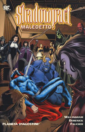 Maledetto. Shadowpact. Vol. 2  - Libro Planeta De Agostini 2018, DC Comics | Libraccio.it