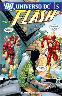 Universo DC. Flash. Vol. 5  - Libro Planeta De Agostini 2009 | Libraccio.it