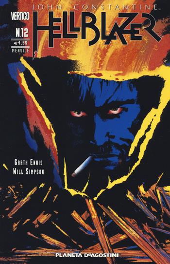 Hellblazer. Vol. 12 - Garth Ennis, Will Simpson - Libro Lion 2015, Vertigo | Libraccio.it