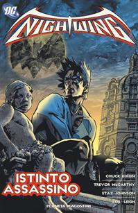 Istinto assassino. Nightwing. Vol. 8 - Chuck Dixon, Trevor McCarthy, Staz Johnson - Libro Planeta De Agostini 2018, Lion book DC | Libraccio.it