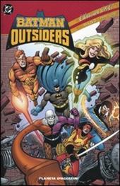 Batman e gli outsiders. Classici DC. Vol. 1: 1983-1986.