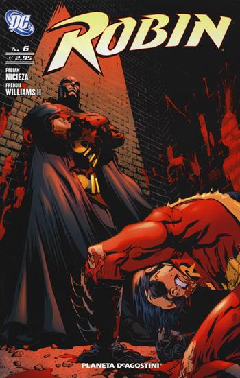 Robin. Vol. 6 - Fabian Nicieza, Freddie Williams - Libro Lion 2018, DC Comics | Libraccio.it