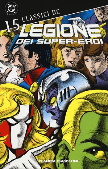 Legione dei supereroi  - Libro Lion 2018, DC classic | Libraccio.it