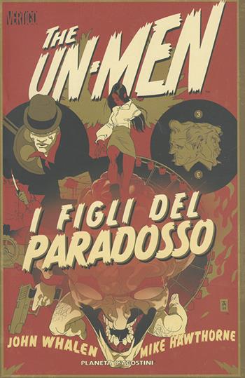 I figli del paradosso. The Un-Men. Vol. 2 - John Whaken - Libro Lion 2016 | Libraccio.it
