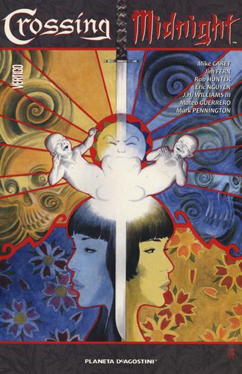 Crossing midnight - Mike Carey - Libro Lion 2018, Vertigo | Libraccio.it