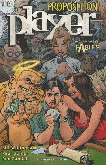 Proposition player - Bill Willingham, Paul Guinan, Ron Randall - Libro Lion 2010, Planeta | Libraccio.it