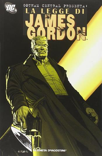 James Gordon. Gotham central speciale. Vol. 1 - Chuck Dixon - Libro Lion 2014 | Libraccio.it