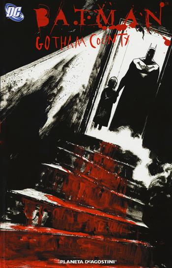 Gotham County. Batman - Steve Niles, Scott Hampton - Libro Planeta De Agostini 2009, Album | Libraccio.it