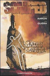 Scalped. Vol. 3: Madri morte - Jason Aaron, R. M. Guéra, John Paul Leon - Libro Lion 2011 | Libraccio.it