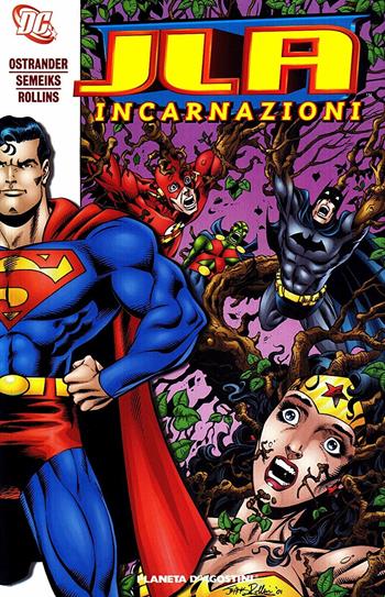 Incarnazioni. JLA - John Ostrander - Libro Planeta De Agostini 2007 | Libraccio.it