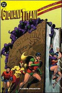 Giovani titani. Vol. 1 - Bob Haney, Nick Cardy - Libro Planeta De Agostini 2011, Classici DC legione dei super eroi | Libraccio.it