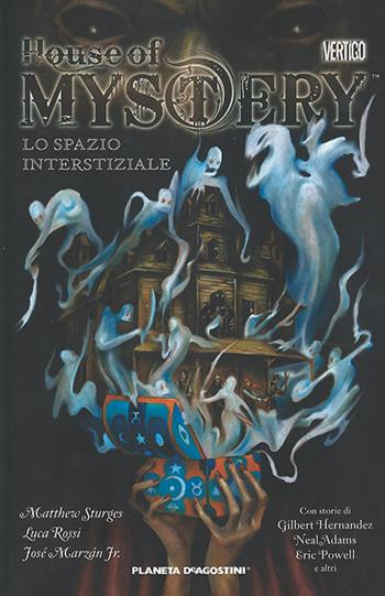 Lo spazio interstiziale. House of mystery. Vol. 3 - Matthew Sturges, Bill Willingham - Libro Lion 2010, Vertigo | Libraccio.it
