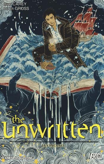 Leviatano. The unwritten. Vol. 4 - Mike Carey, Peter Gross - Libro Lion 2016, Vertigo | Libraccio.it