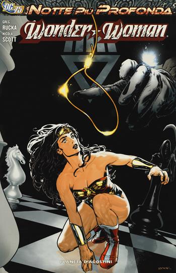 La notte più profonda. Wonder Woman - Greg Rucka, Nicola Scott - Libro Lion 2018, DC Comics | Libraccio.it