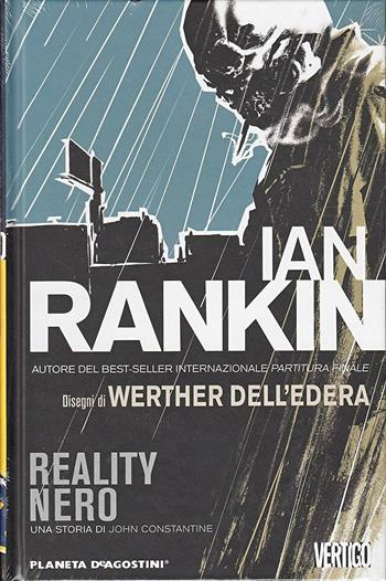 Hellblezer. Reality nero. Special dark entries - Ian Rankin - Libro Lion 2010, Vertigo | Libraccio.it