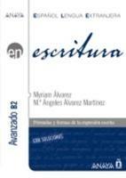 Escritura. Nivel avanzado B2.  - Libro Anaya 2011 | Libraccio.it