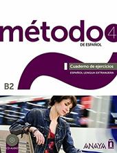 Metodo 4. Cuaderno ejercicios. B2. Con e-book. Con espansione online. Vol. 1