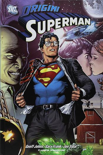 Superman. DC origini - Geoff Johns, Gary Frank - Libro Lion 2011, Superman | Libraccio.it