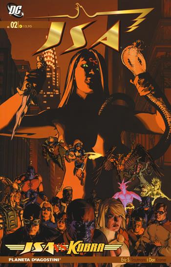 JSA. Vol. 2: JSA vs. Kobra. - Eric Trautmann - Libro Planeta De Agostini 2018, DC Comics | Libraccio.it