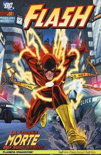 Flash. La strana morte dei suoi nemici. Vol. 1 - Geoff Johns, Francis Manapul, Scott Kolins - Libro Lion 2020 | Libraccio.it