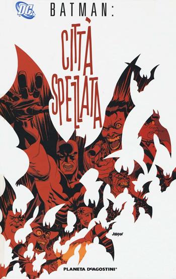 Città spezzata. Batman - Brian Azzarello, Eduardo Risso - Libro Lion 2016, DC Comics | Libraccio.it