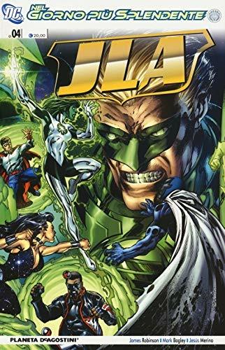 Nel giorno più splendente. JLA. Vol. 4  - Libro Planeta De Agostini 2018 | Libraccio.it