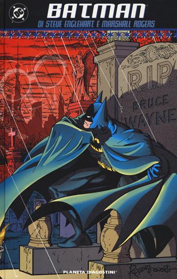 Batman - Steve Englehart, Marshall Rogers, Len Wein - Libro Lion 2018, DC classic | Libraccio.it