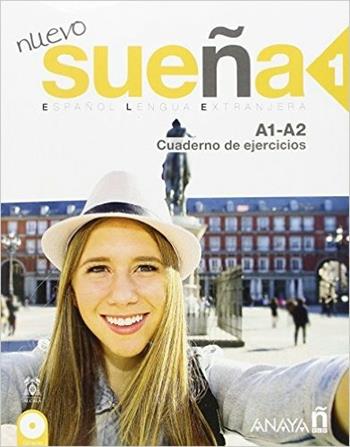 Nuevo sueña. Cuaderno de ejercicios. Con espansione online. Vol. 1  - Libro Anaya 2016 | Libraccio.it