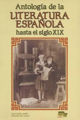 Antologia de la literatura espanola hasta el siglo xix. - Juan M. Martin, Antonio Rey Hazas - Libro SGEL 1993 | Libraccio.it