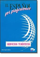 El español por profesiones. Servicios turísticos. e professionali