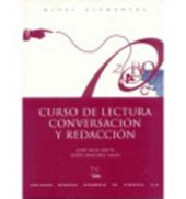 Curso de lectura conversacion y redaccion. Nivel elemental.