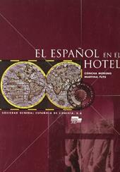 El espanol en el hotel. e professionali