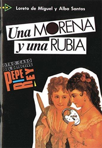 Morena y una rubia. Nivel 3 - Loreto De Miguel, Alba Santos - Libro Edelsa 1998 | Libraccio.it