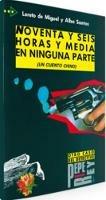 Noventa y seis horas y media. Nivel 4 - Loreto De Miguel, Alba Santos - Libro Edelsa 1991 | Libraccio.it
