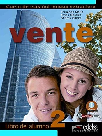 Vente. Libro del alumno. Per le Scuole superiori. Vol. 2 - Fernando Marin, Fernando Marin Arrese, Andres Ibanez Segura - Libro Edelsa 2014 | Libraccio.it