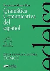 Gramática comunicativa del español. Vol. 1