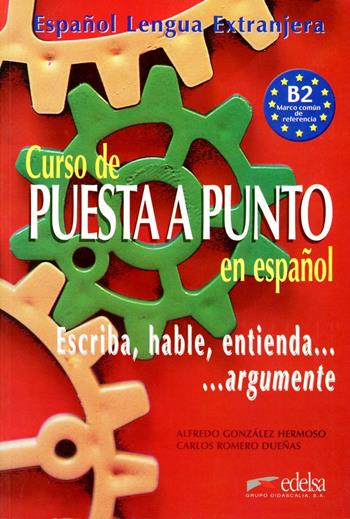 Puesta a punto. Libro del alumno. - Alfredo Gonzalez Hermoso, Carlos Romero Duenas, LABRADOR - Libro Logos 1997 | Libraccio.it