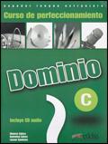 Dominio. Curso de perfeccionamiento. Libro del alumno. Con CD Audio.