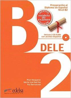 Preparacion Dele. B2. Con espansione online. Con CD.  - Libro Edelsa 2014 | Libraccio.it