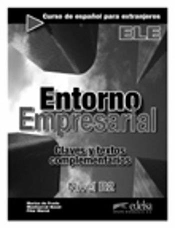 Entorno empresarial. Textos complementarios y claves. Con espansione online. - Marisa De Prada - Libro Edelsa 2009 | Libraccio.it