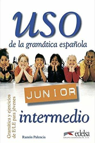 Uso de la gramática española. Libro alumno. Nivel junior intermedio. Con espansione online. Vol. 2 - Ramón Palencia - Libro Edelsa 2002 | Libraccio.it