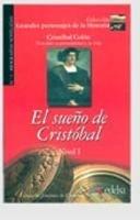 El Sueño de Cristobal. Nivel 1 - de Cisneros Consuelo Jimenez - Libro Le Livre de Poche 2009 | Libraccio.it