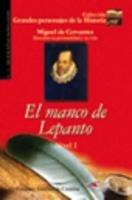 El Manco de Lepanto. Nivel 1 - de Cisneros Consuelo Jimenez - Libro Edelsa 2009 | Libraccio.it