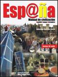 España. Manual de civilización. Con espansione online. Con CD Audio. Per le Scuole superiori