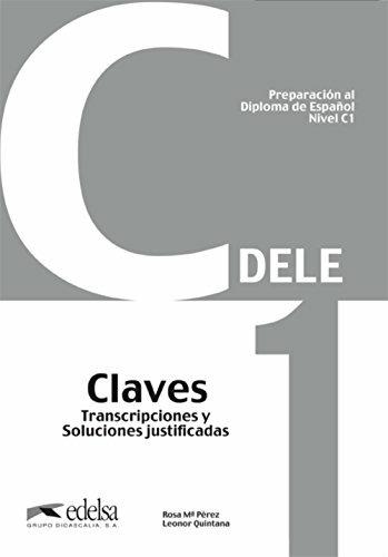 Preparacion Dele. C1. Claves. Per le Scuole superiori  - Libro Edelsa 2011 | Libraccio.it