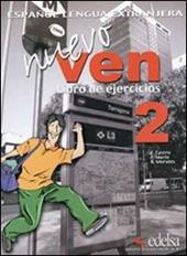 Nuevo ven. Libro de ejercicios. Con espansione online. Con CD Audio. Vol. 2